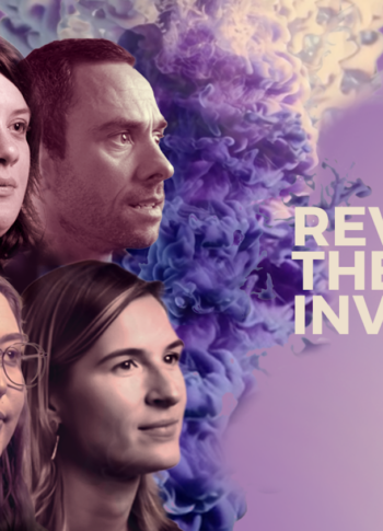 Revealing the invisiblz